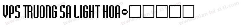 VPS Truong Sa Light Hoa字体转换